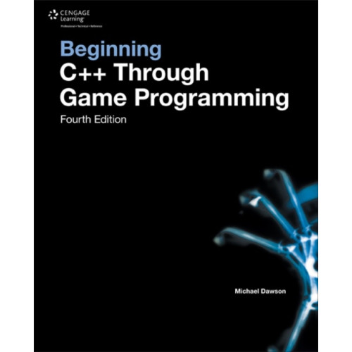 Cengage Learning, Inc Beginning C++ Through Game Programming (häftad, eng)