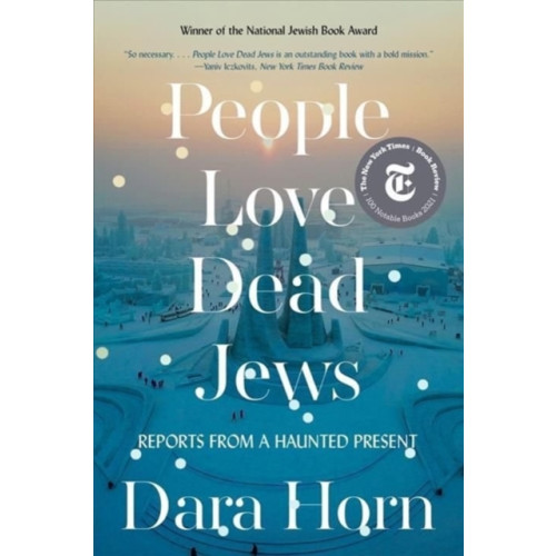 WW Norton & Co People Love Dead Jews (häftad, eng)