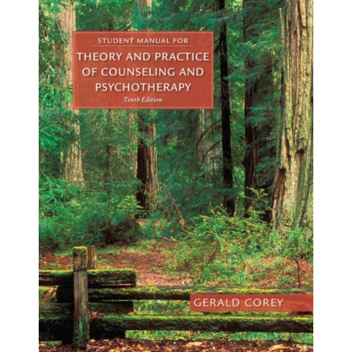 Cengage Learning, Inc Student Manual for Corey's Theory and Practice of Counseling and Psychotherapy (häftad, eng)