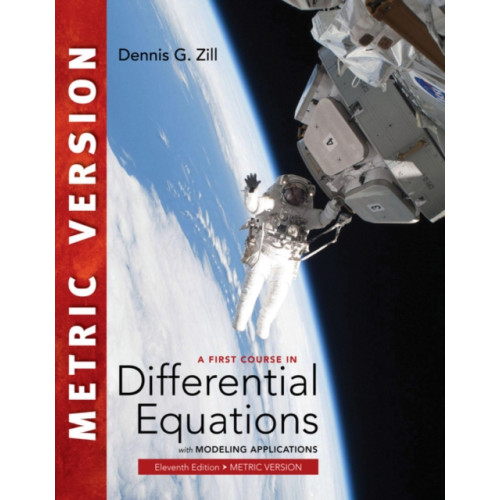 Cengage Learning, Inc A First Course in Differential Equations with Modeling Applications, International Metric Edition (häftad, eng)