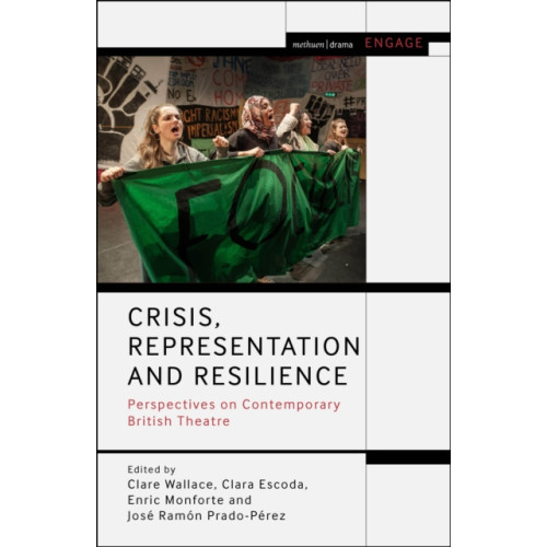 Bloomsbury Publishing PLC Crisis, Representation and Resilience (inbunden, eng)