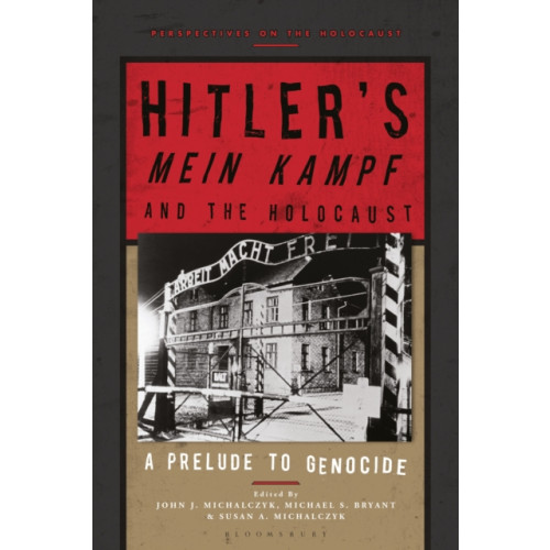 Bloomsbury Publishing PLC Hitler’s ‘Mein Kampf’ and the Holocaust (häftad, eng)