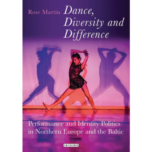Bloomsbury Publishing PLC Dance, Diversity and Difference (häftad, eng)