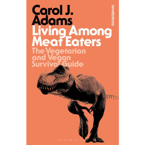 Bloomsbury Publishing PLC Living Among Meat Eaters (häftad, eng)