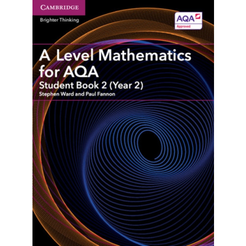 Cambridge University Press A Level Mathematics for AQA Student Book 2 (Year 2) (häftad, eng)