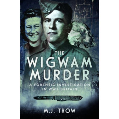 Pen & Sword Books Ltd The Wigwam Murder (inbunden, eng)
