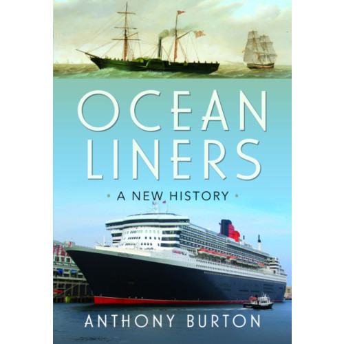 Pen & Sword Books Ltd Ocean Liners (inbunden, eng)