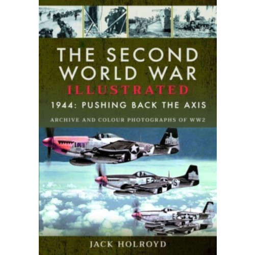 Pen & Sword Books Ltd The Second World War Illustrated (häftad, eng)