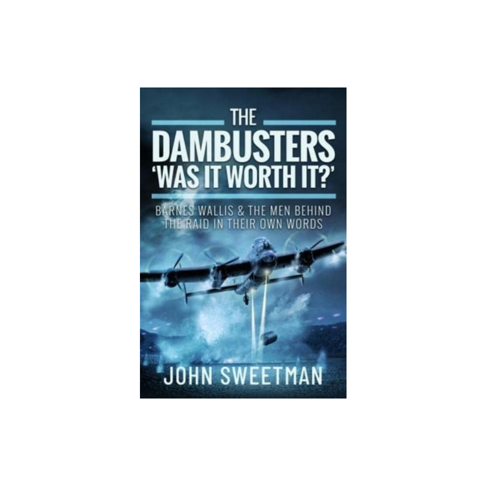Produktbild för The Dambusters - 'Was the Raid Worthwhile?' (inbunden, eng)