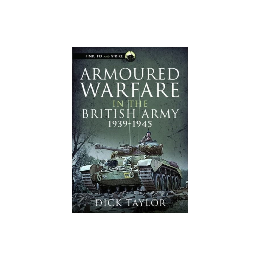 Produktbild för Armoured Warfare in the British Army 1939-1945 (inbunden, eng)