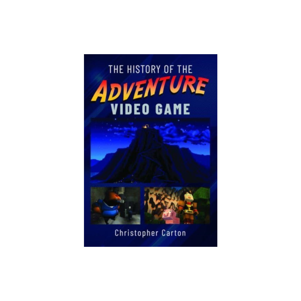 Produktbild för The History of the Adventure Video Game (inbunden, eng)