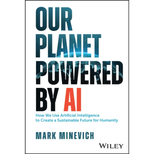 John Wiley & Sons Inc Our Planet Powered by AI (inbunden, eng)