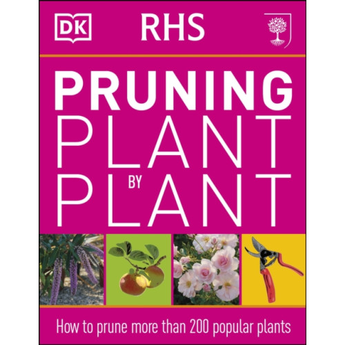 Dorling Kindersley Ltd RHS Pruning Plant by Plant (häftad, eng)