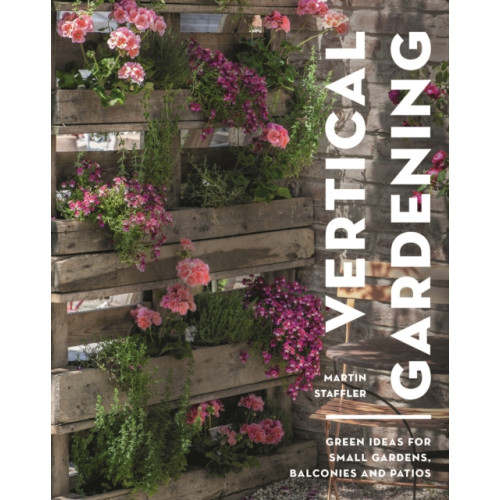 Bloomsbury Publishing PLC Vertical Gardening (häftad, eng)