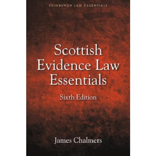 Edinburgh university press Scottish Evidence Law Essentials (häftad, eng)