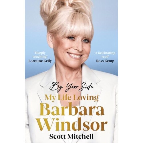 Orion Publishing Co By Your Side: My Life Loving Barbara Windsor (häftad, eng)