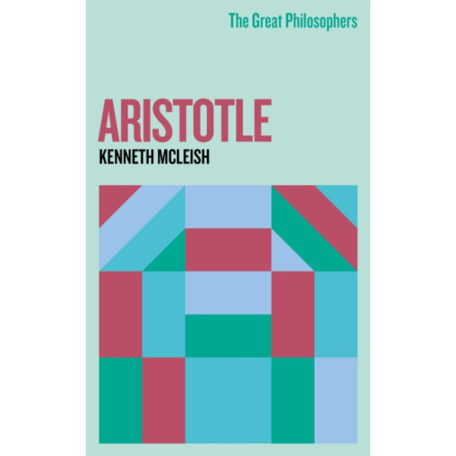 Orion Publishing Co The Great Philosophers: Aristotle (häftad, eng)