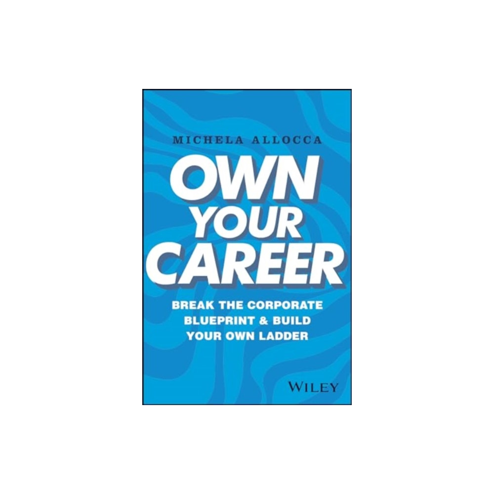 Produktbild för Own Your Career (inbunden, eng)