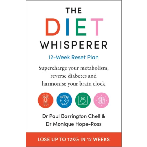 Hodder & Stoughton The Diet Whisperer: 12-Week Reset Plan (häftad, eng)