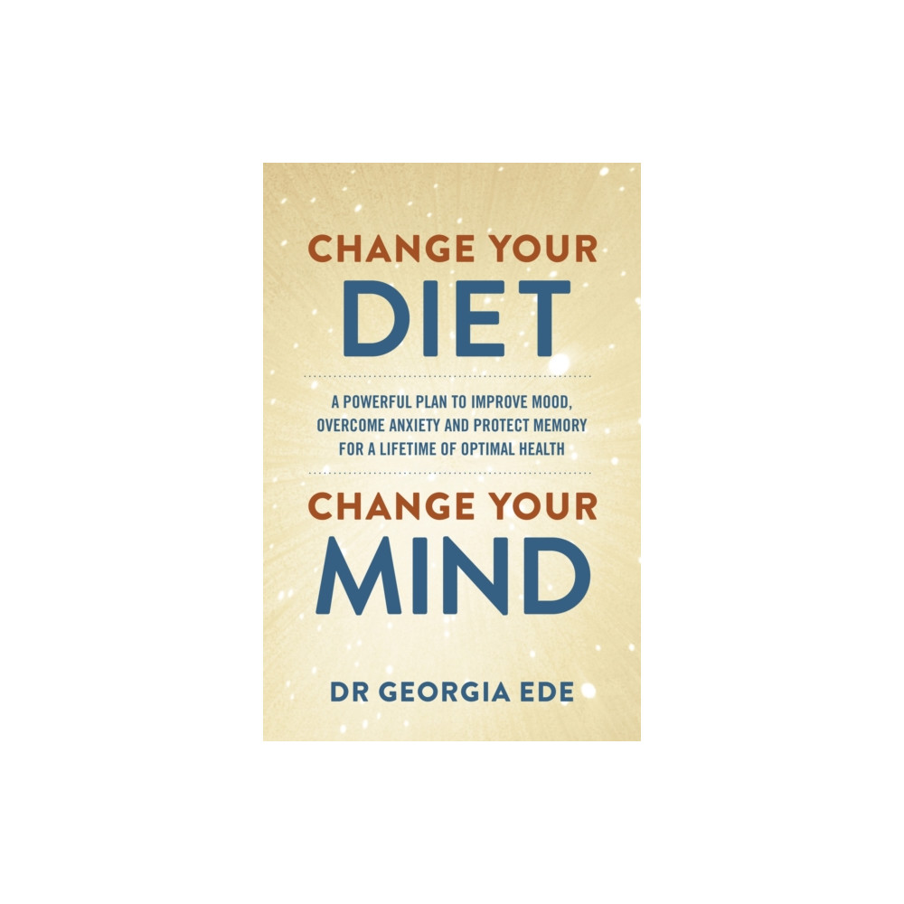 Produktbild för Change Your Diet, Change Your Mind (häftad, eng)