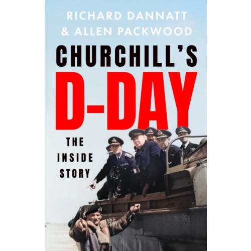 Hodder & Stoughton Churchill's D-Day (inbunden, eng)