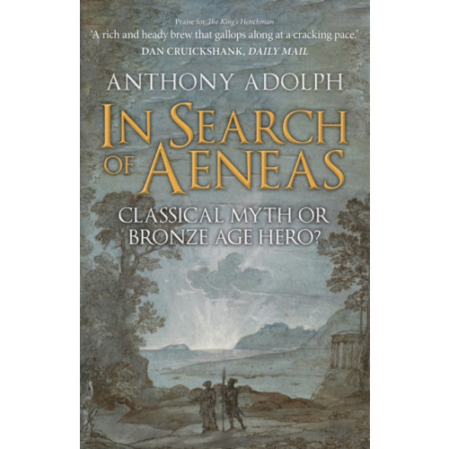 Amberley Publishing In Search of Aeneas (inbunden, eng)