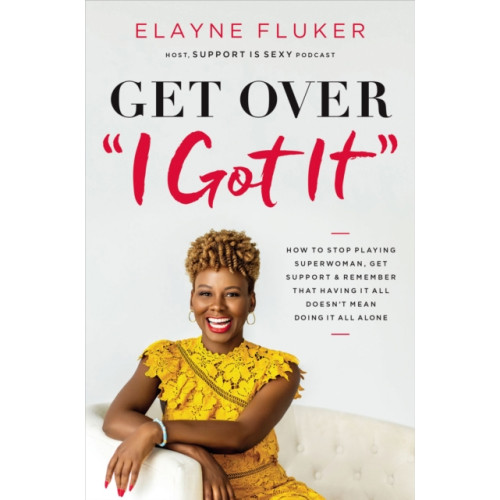HarperCollins Focus Get Over 'I Got It' (häftad, eng)