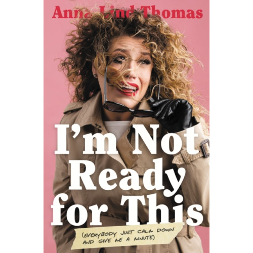 Thomas nelson publishers I'm Not Ready for This (häftad, eng)