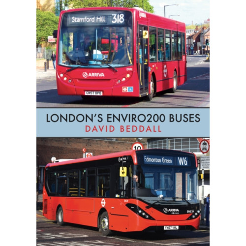 Amberley Publishing London's Enviro200 Buses (häftad, eng)