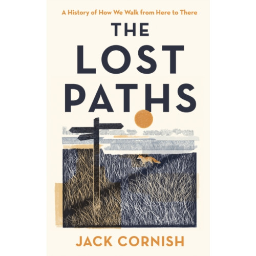 Penguin books ltd The Lost Paths (inbunden, eng)