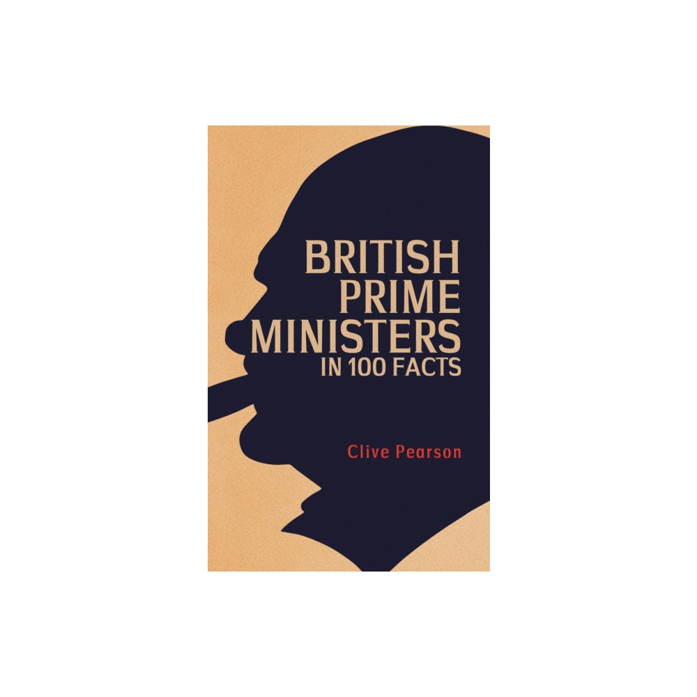 Produktbild för British Prime Ministers in 100 Facts (häftad, eng)