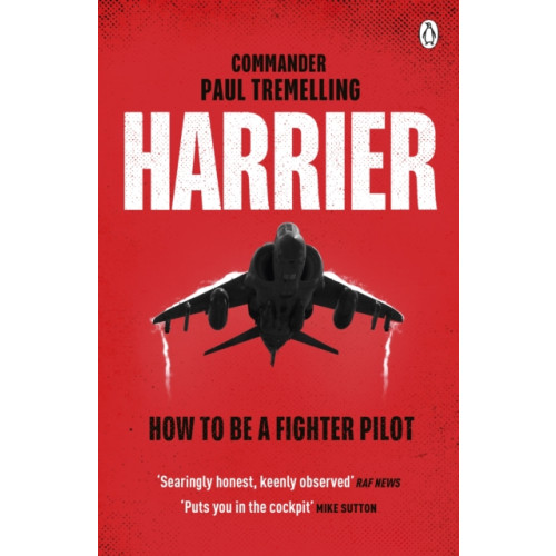 Penguin books ltd Harrier: How To Be a Fighter Pilot (häftad, eng)