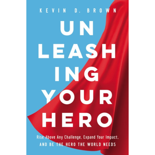 HarperCollins Focus Unleashing Your Hero (inbunden, eng)