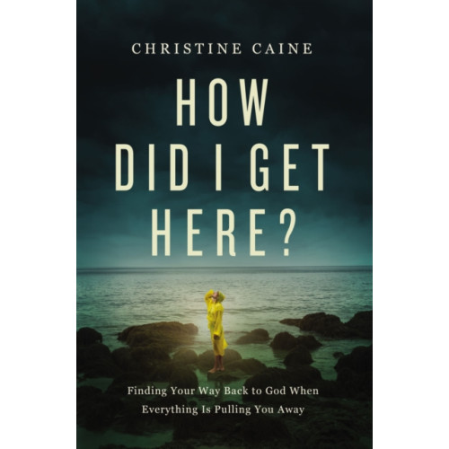 Thomas nelson publishers How Did I Get Here? (häftad, eng)