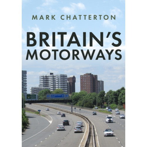 Amberley Publishing Britain's Motorways (häftad, eng)