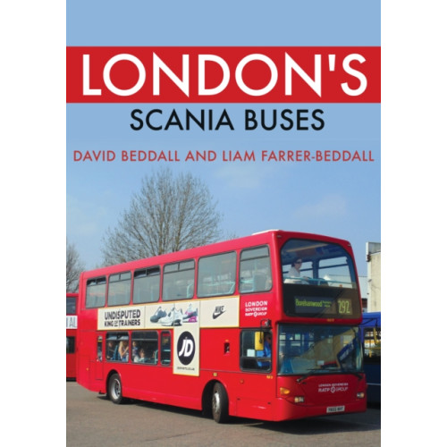 Amberley Publishing London's Scania Buses (häftad, eng)