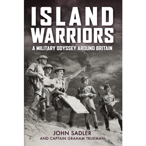 Amberley Publishing Island Warriors (inbunden, eng)