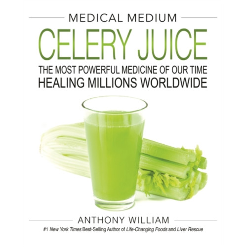 Hay House Inc Medical Medium Celery Juice (inbunden, eng)