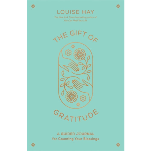 Hay House Inc The Gift of Gratitude (häftad, eng)