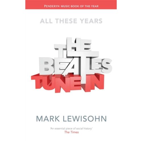 Little, Brown Book Group The Beatles - All These Years (häftad, eng)