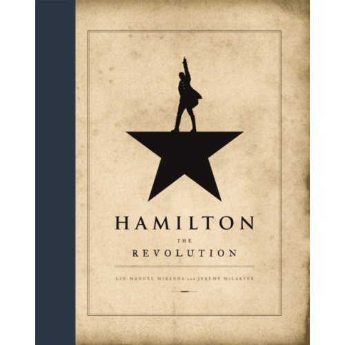 Little, Brown Book Group Hamilton: The Revolution (inbunden, eng)