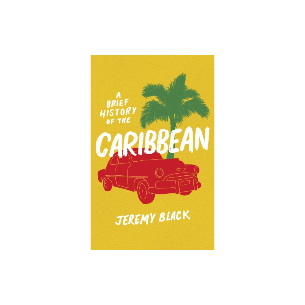 Produktbild för A Brief History of the Caribbean (häftad, eng)