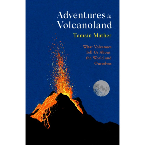 Little, Brown Book Group Adventures in Volcanoland (inbunden, eng)