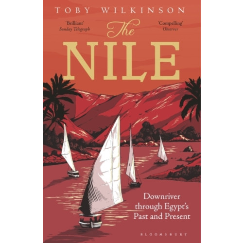 Bloomsbury Publishing PLC The Nile (häftad, eng)