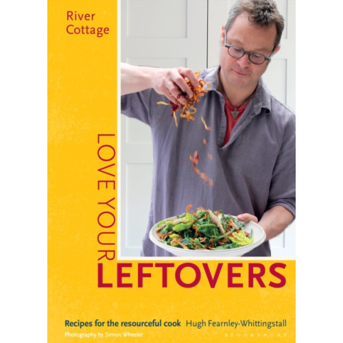 Bloomsbury Publishing PLC River Cottage Love Your Leftovers (inbunden, eng)