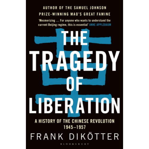 Bloomsbury Publishing PLC The Tragedy of Liberation (häftad, eng)