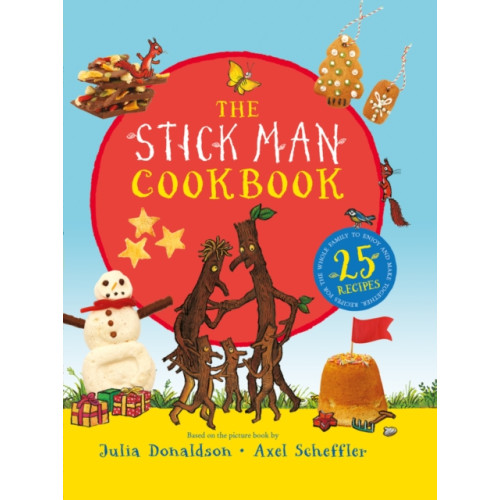 Scholastic The Stick Man Family Tree Recipe Book (HB) (inbunden, eng)