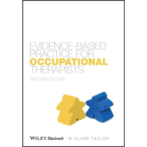 John Wiley And Sons Ltd Evidence-Based Practice for Occupational Therapists (häftad, eng)
