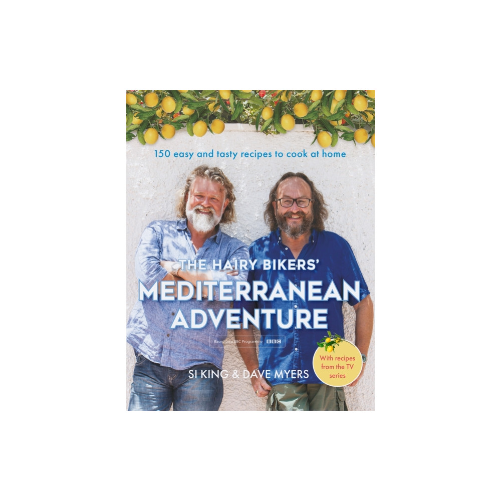 Produktbild för The Hairy Bikers' Mediterranean Adventure (TV tie-in) (inbunden, eng)