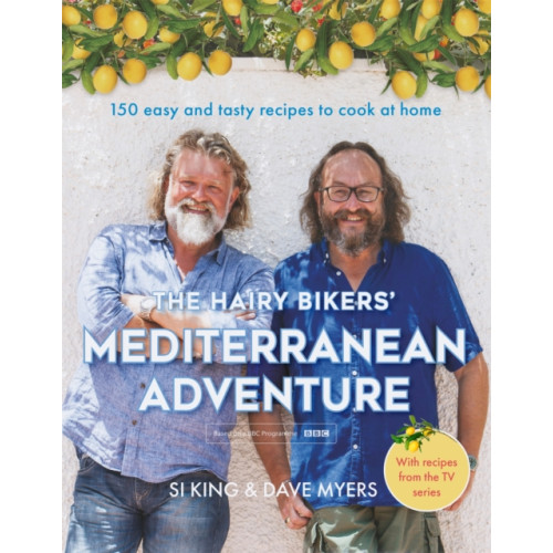 Orion Publishing Co The Hairy Bikers' Mediterranean Adventure (TV tie-in) (inbunden, eng)